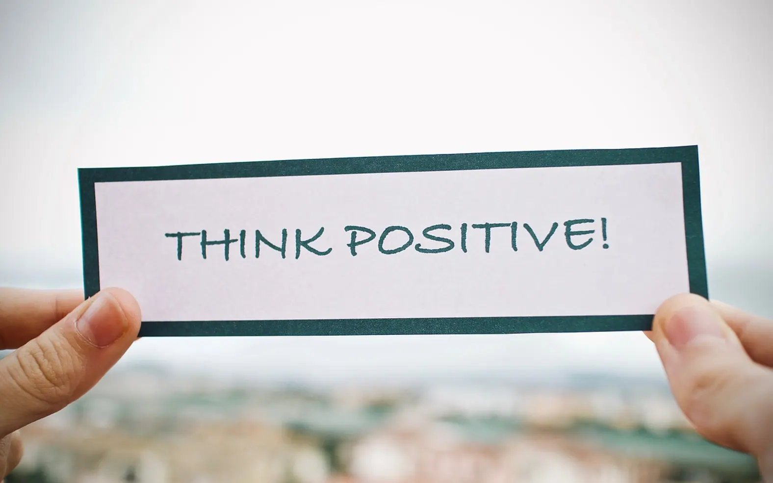 Positive, thought and useful